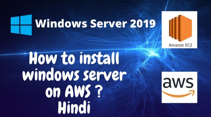 How To Setup AWS EC2 Windows Server Instance How To Install Windows