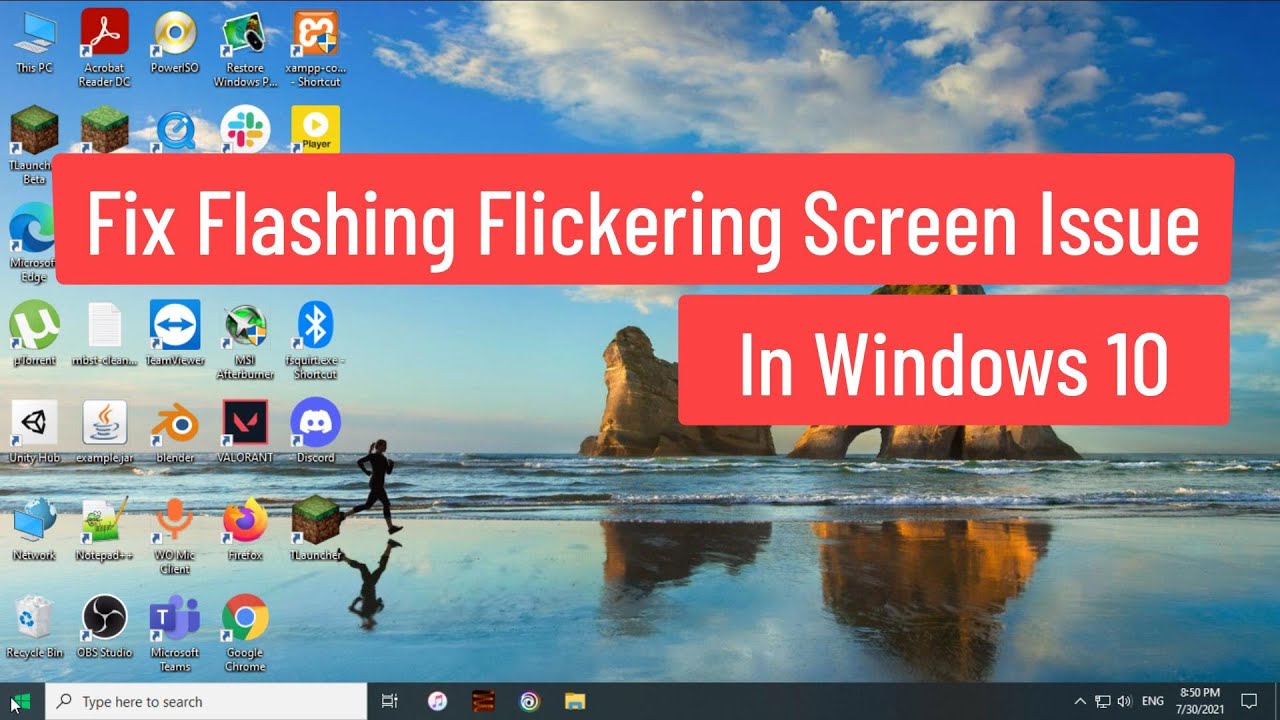 Fix Flashing Flickering Screen Issue In Windows 10