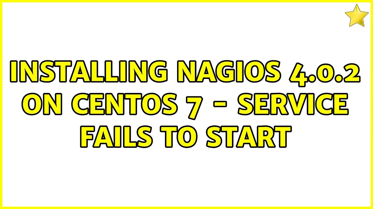 Installing Nagios On Centos Service Fails To Start