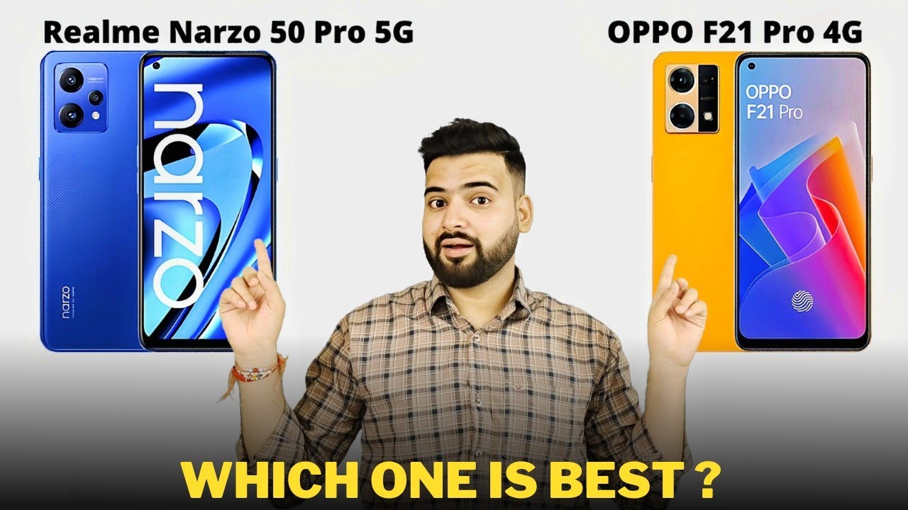 Realme Narzo 50 Pro 5G Vs Oppo F21 Pro 4G Full Comparison In Hindi