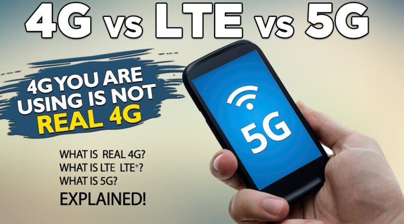 4G vs LTE vs 5G - Explained in Hindi