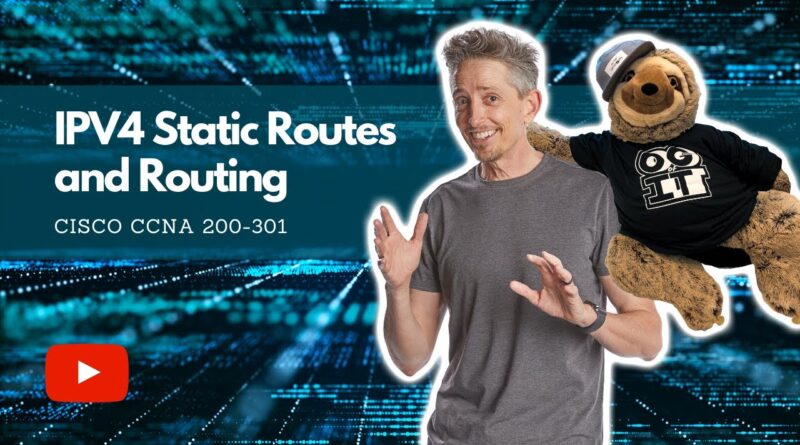 Configure and Verify IPv4 Static Routes and Routing Sns-Brigh10