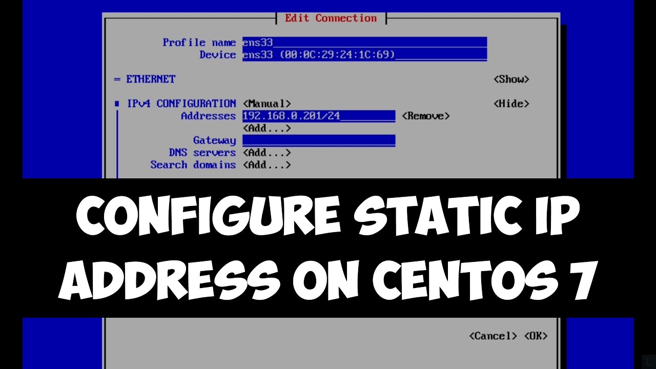 Configure Static IP Address On CentOS 7