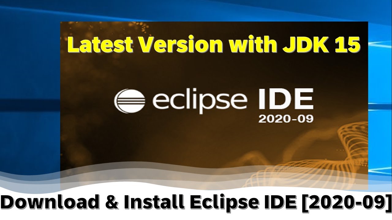 Download & Install Eclipse IDE [202009] Latest Version of Eclipse