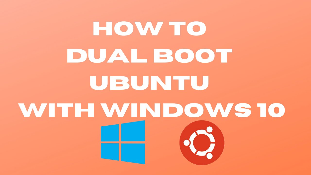 How To Dual Boot Ubuntu With Windows 10