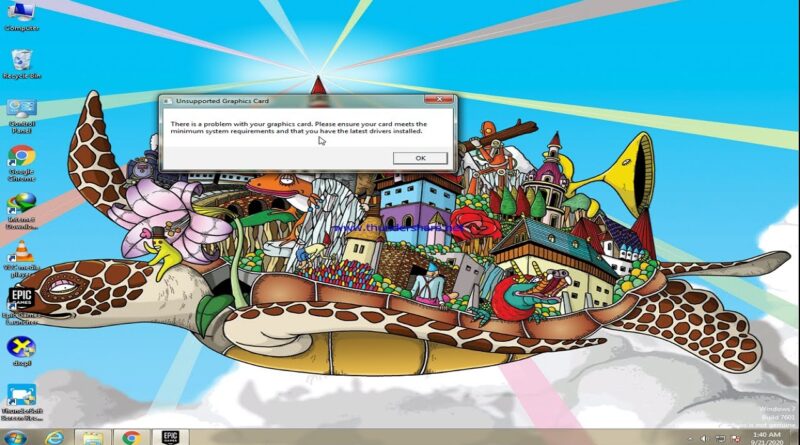 Unsupported graphics card epic games как исправить windows 7