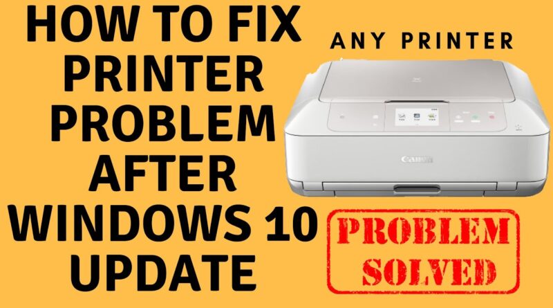 How to Fix Printer Problem After Windows 10 Update