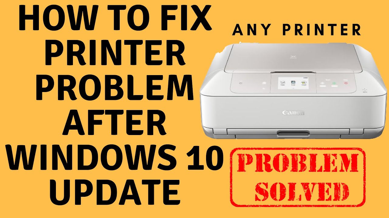 How to Fix Printer Problem After Windows 10 Update