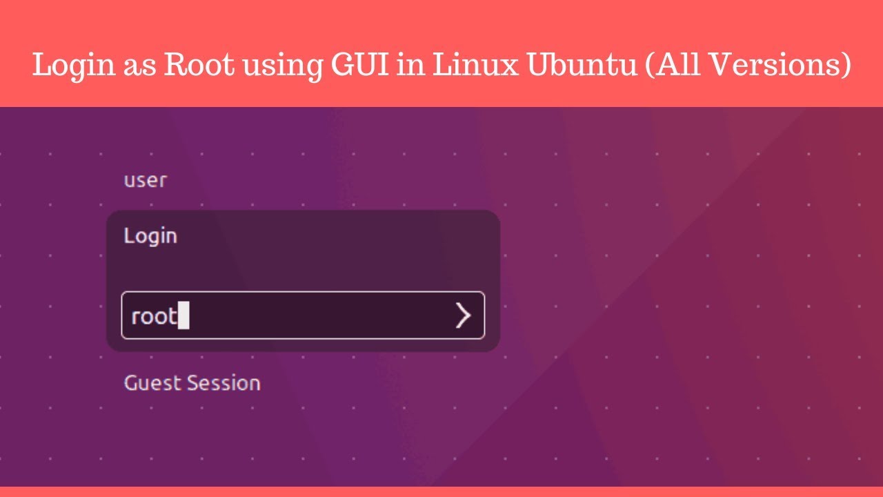 How To Enable Root Login In Linux Ubuntu 18 04