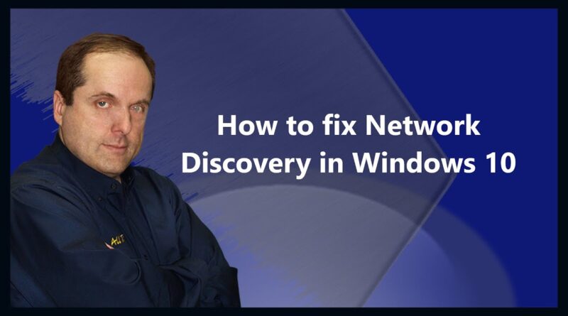 How To Fix Network Discovery In Windows 10