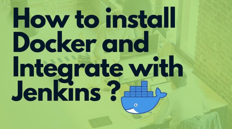 Install Docker On Ubuntu Jenkins Integrate Docker With Jenkins 