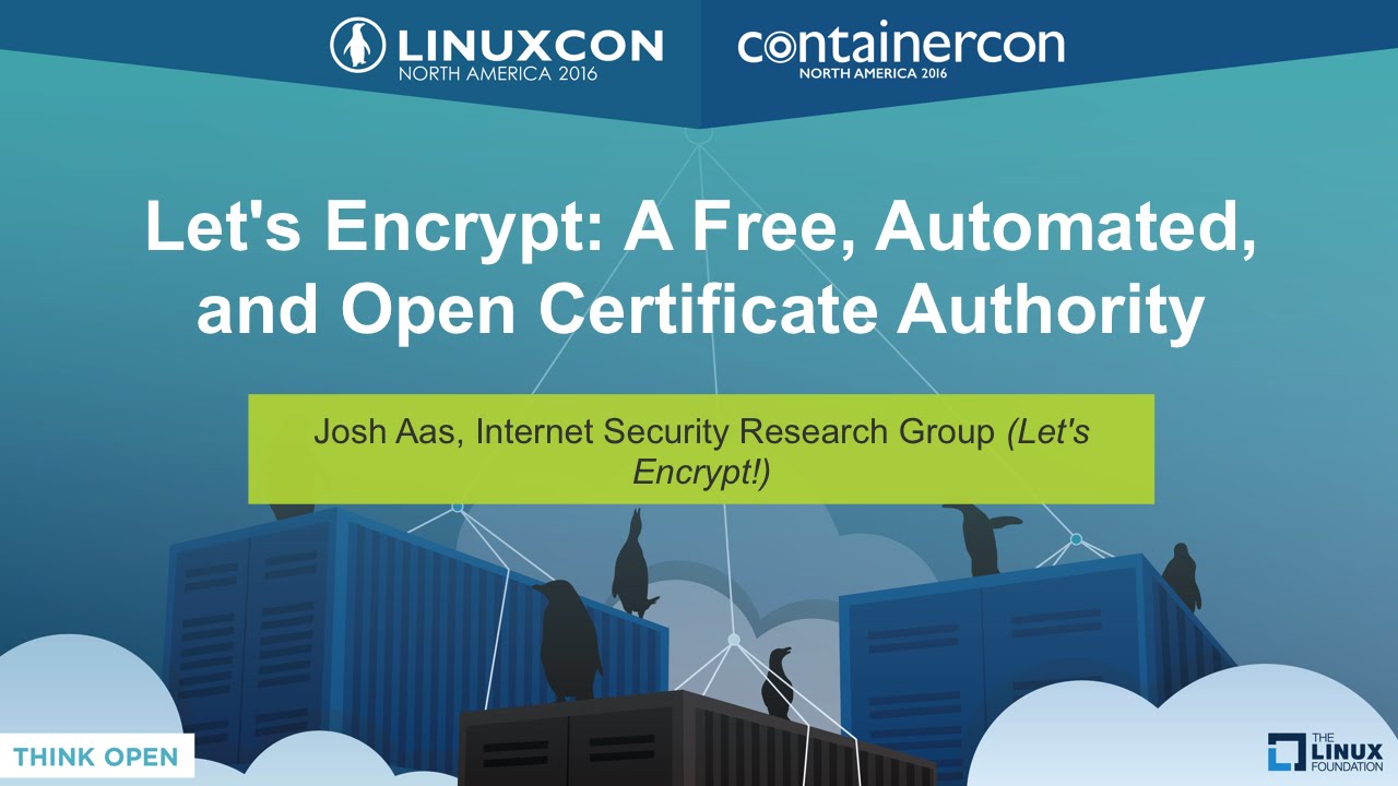 Let's Encrypt: A Free, Automated, And Open Certificate Authority By ...