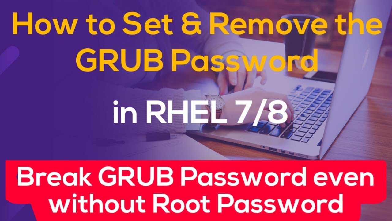 set-remove-grub-password-in-rhel-7-8-or-centos-7-8-break-grub