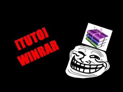 [TUTO] Winrar Telecharger / Installer / Explications  Extraire les