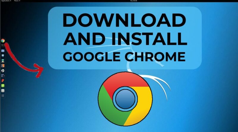 how to download and install google chrome in kali linux without error ...