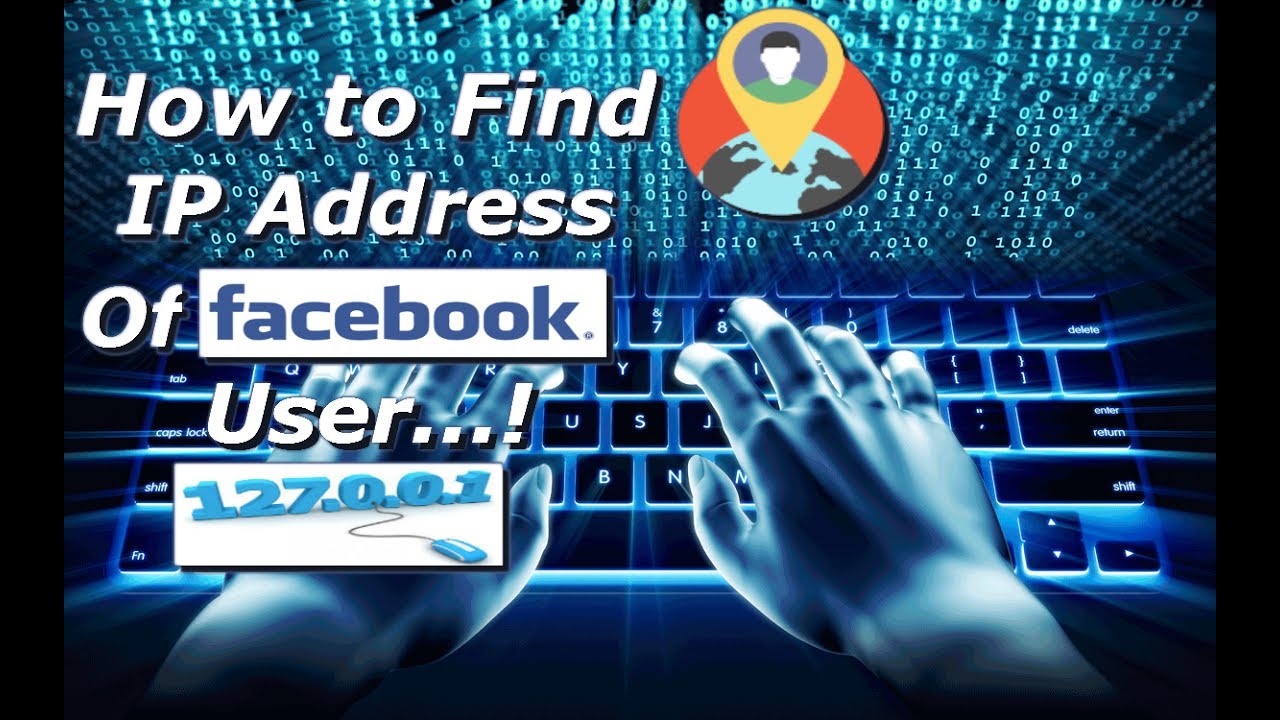 track ip address of a facebook profile