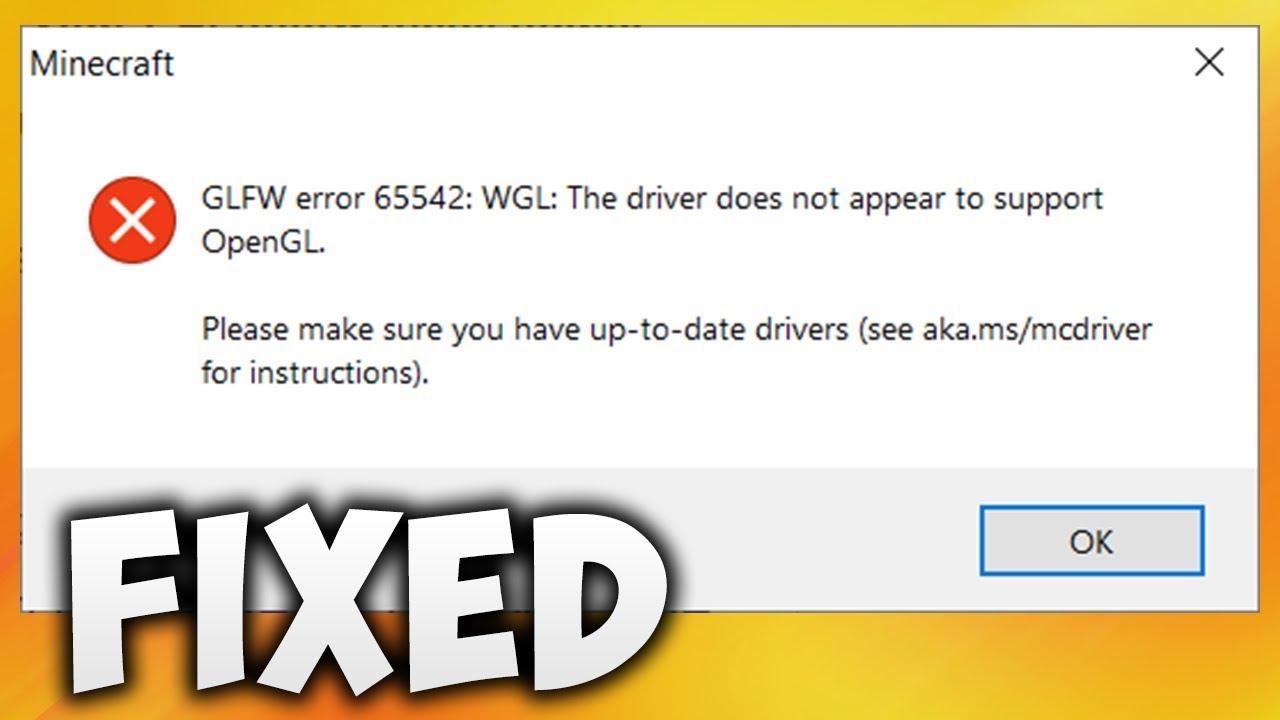 how-to-fix-minecraft-glfw-error-65542-wgl-the-driver-does-not-appear-to