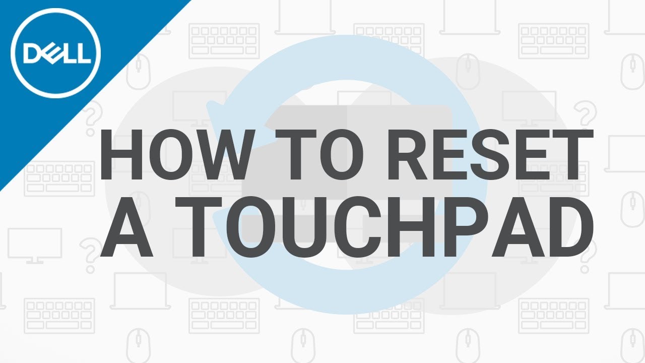 How To Reset Touchpad Settings To Default In Windows Official Dell Tech Support