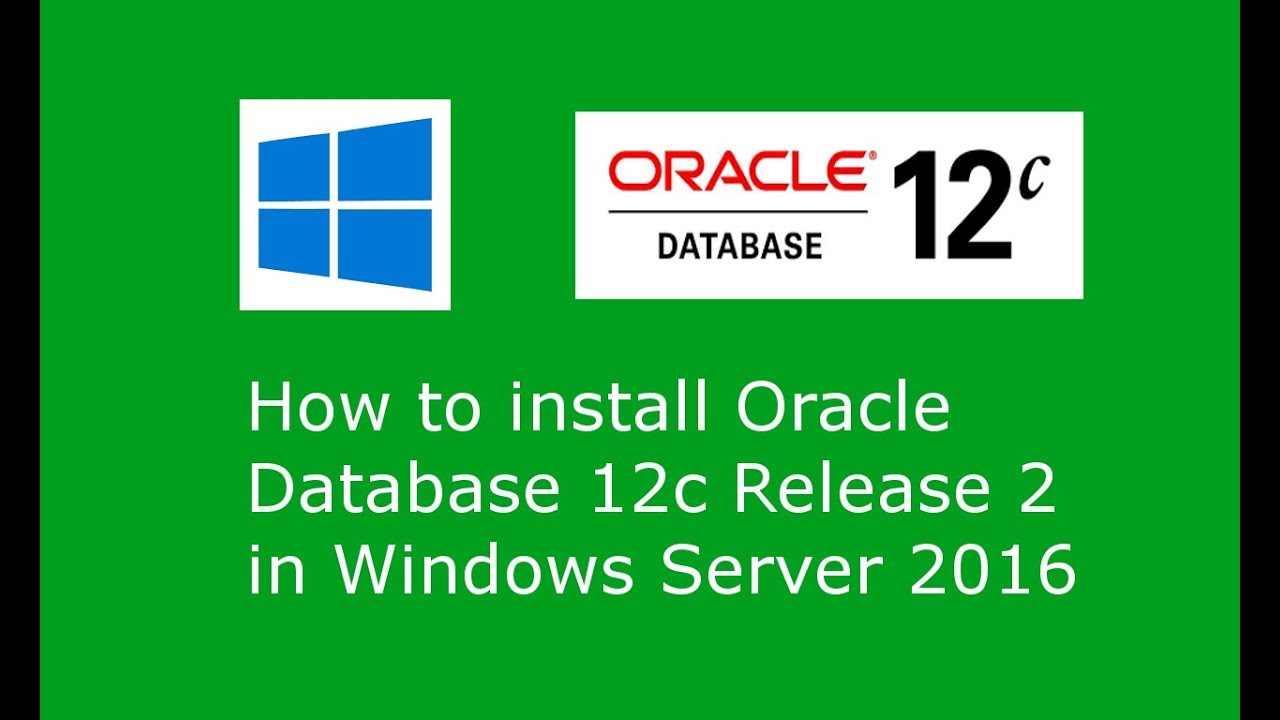 download oracle 12c release 2 windows 10 trail version