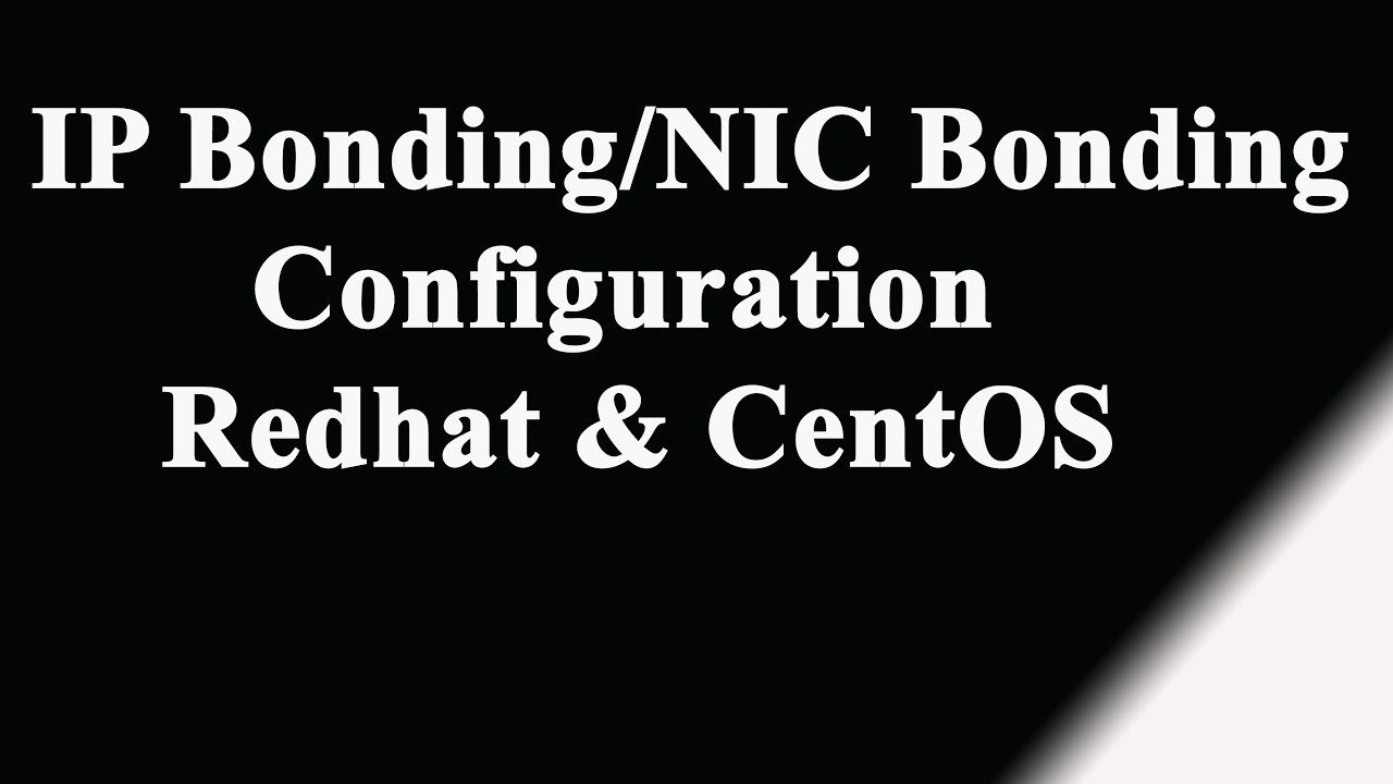 ip-bonding-nic-bonding-configurationin-linux-redhat-centos-suse-linux