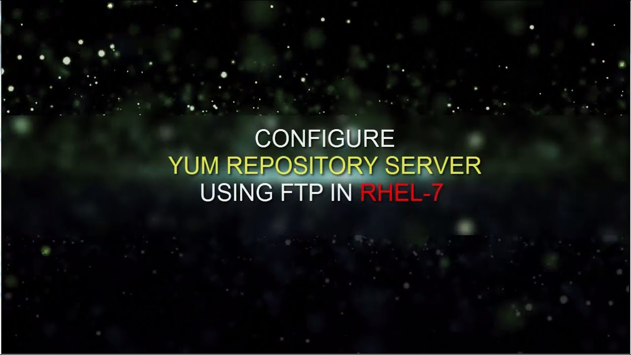 step-by-step-yum-repository-configuration-in-rhel7-centos-7-using-ftp-yum-local-repo-config