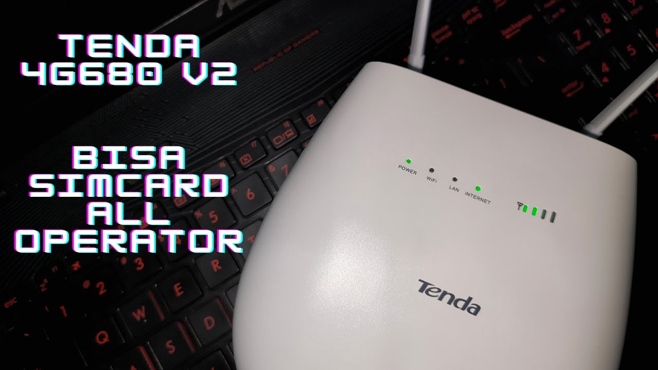 UNBOXING & REVIEW MODEM ROUTER WIFI 4G LTE TENDA 4G680 N300 V2 | BISA