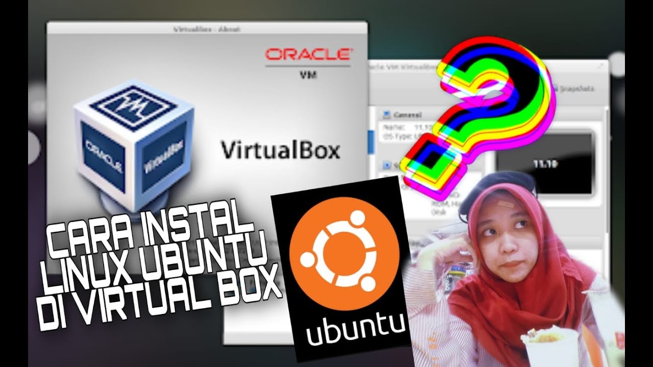 Cara Instal Linux Ubuntu Di Virtual Box