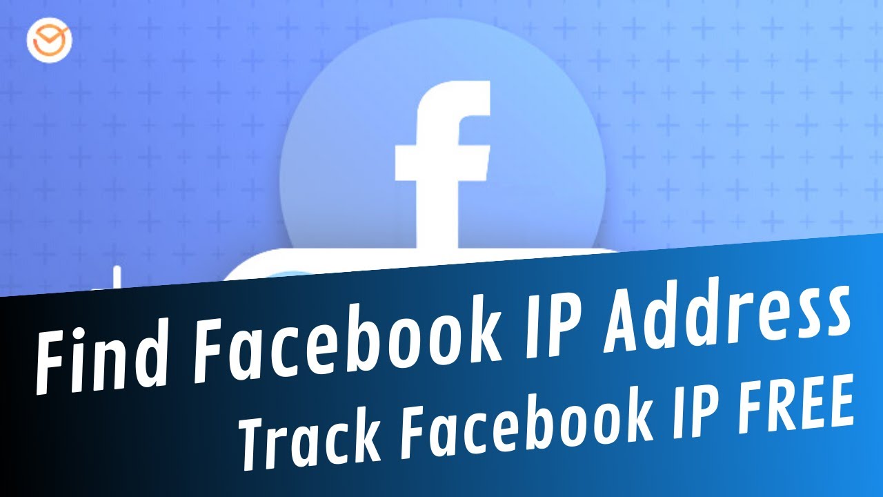 tracking ip address on facebook