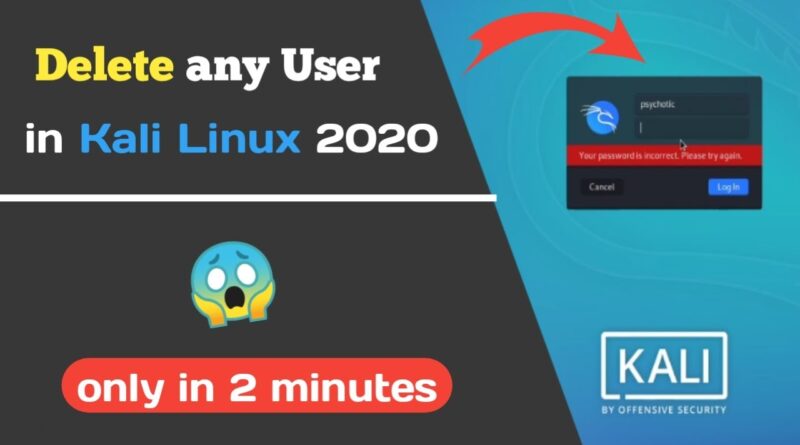 how-to-delete-a-user-in-kali-linux-remove-any-user-from-kali-linux-latest-method-psychotictech