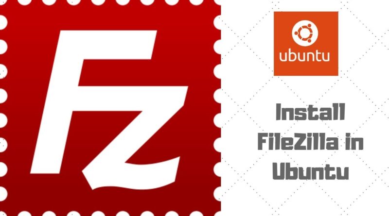 install filezilla ubuntu