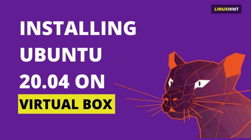 install-ubuntu-20-04-on-virtual-box