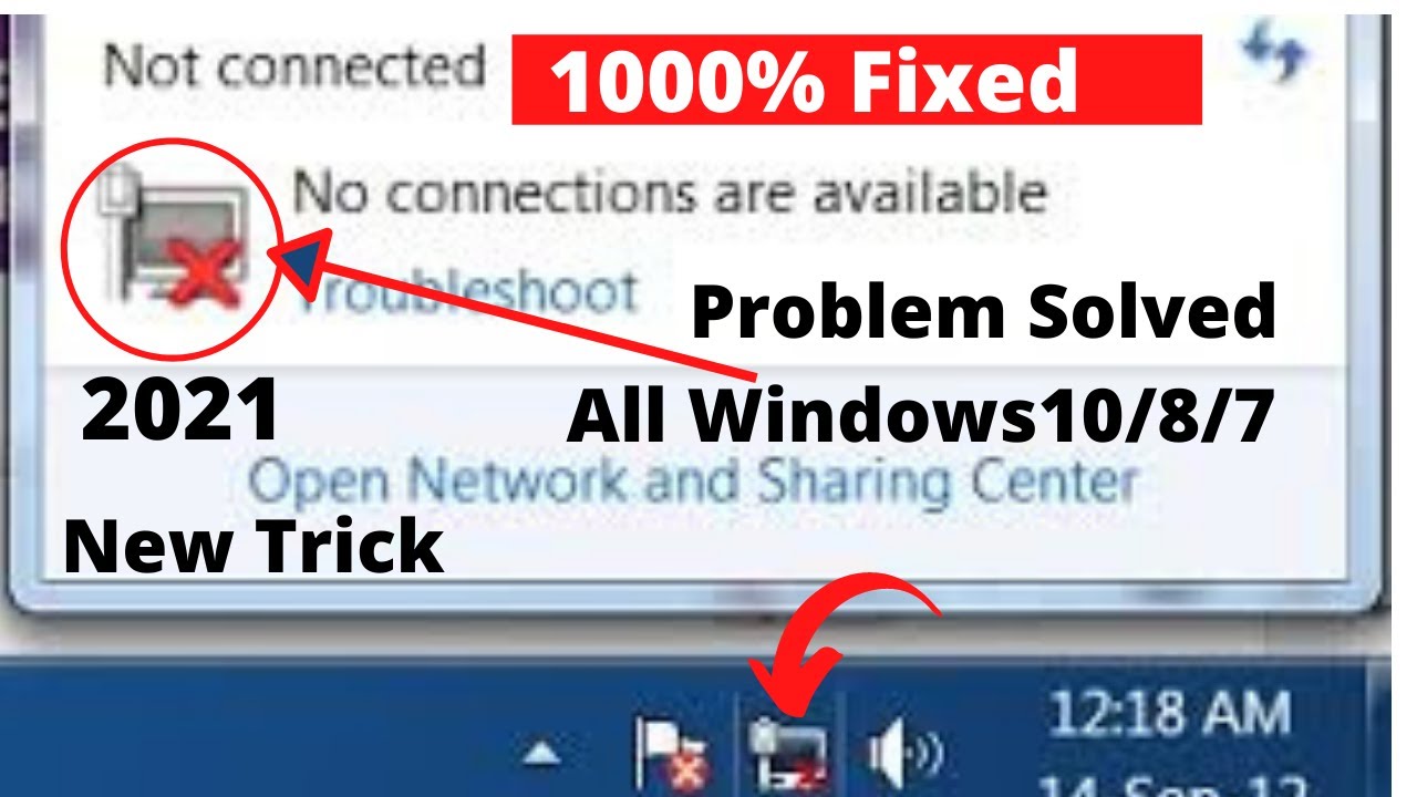 _NOT CONNECTED_ No Connections Are Available Windows 7,8.1,10 _ New