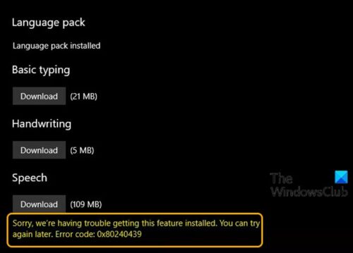 Sorry, we're having trouble getting this feature installed - Error code 0x80240439