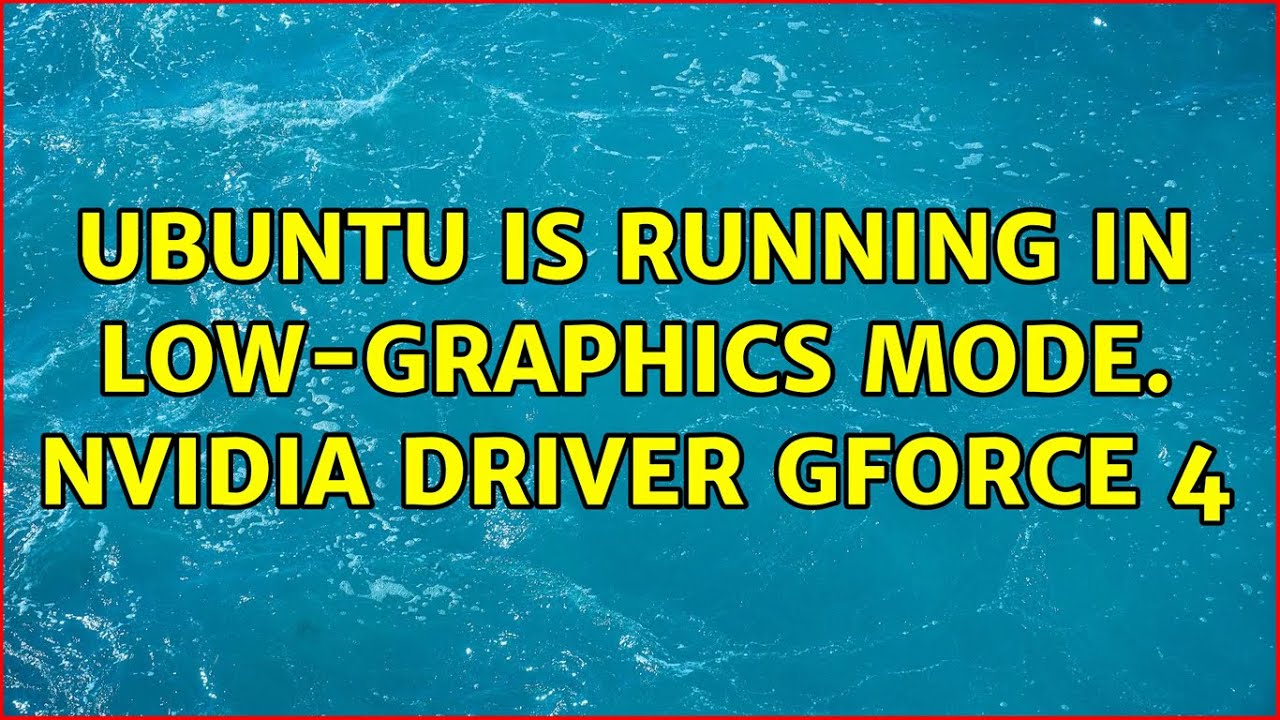 Ubuntu low graphic mode что делать