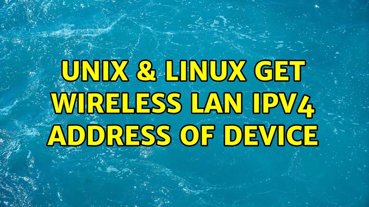 unix-linux-get-wireless-lan-ipv4-address-of-device