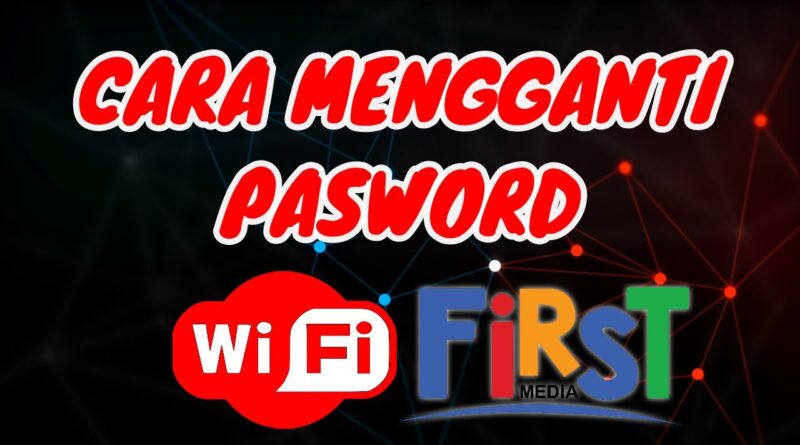 Cara Ganti Password Wifi Indihome Huawei Archives Benisnous