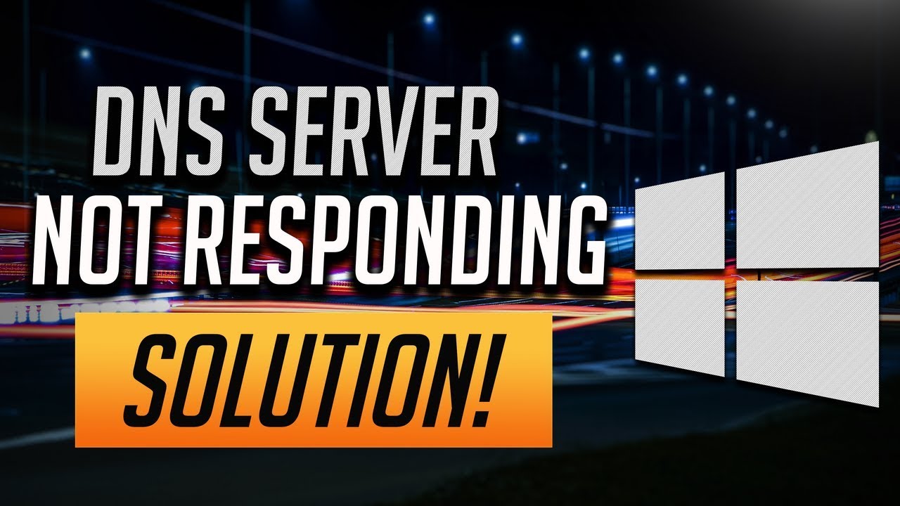 Fix Dns Server Not Responding No Internet In Windows