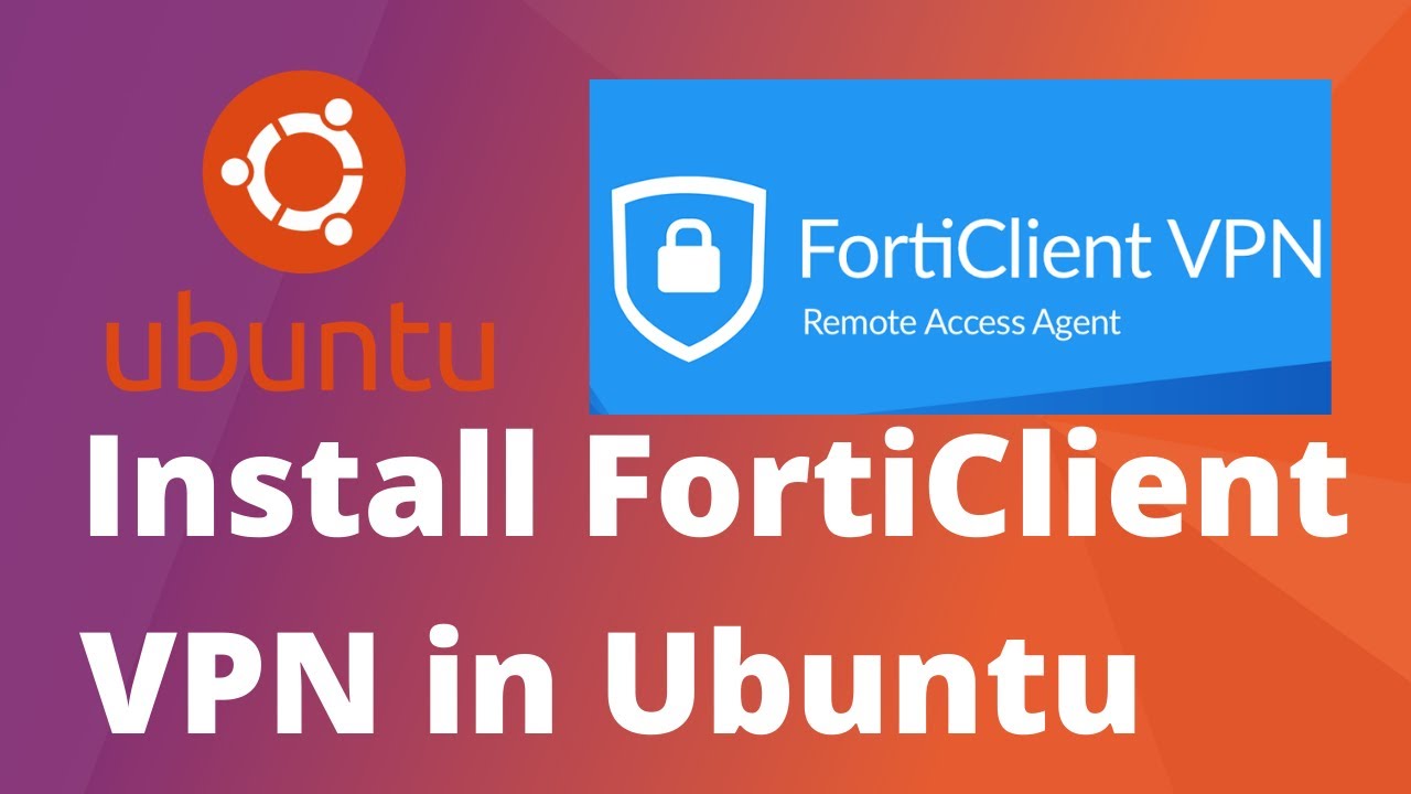 forticlient vpn install