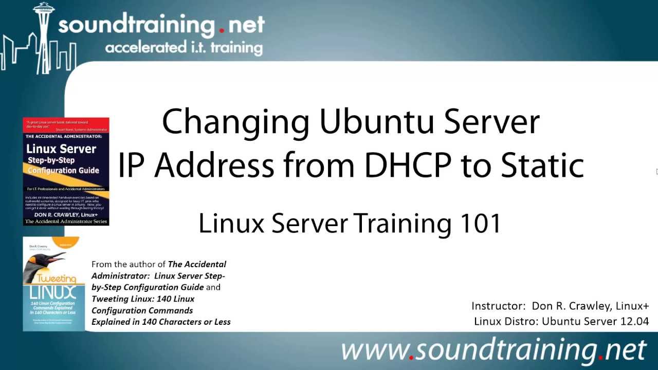 How To Change Ubuntu Server Address From DHCP To Static Linux Server 