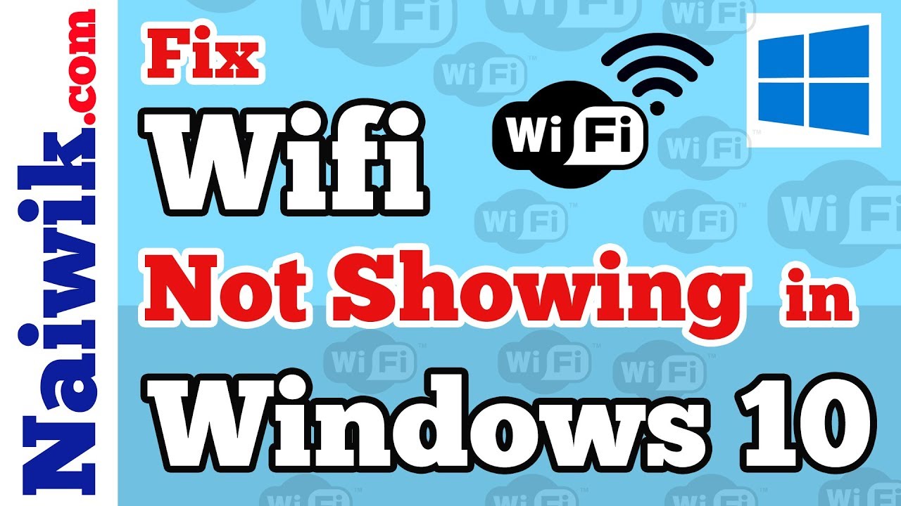 how-to-fix-wifi-network-not-showing-in-windows-10