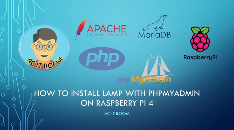 How To Install Linux, Apache, MariaDB, And PHP (LAMP) With PhpMyAdmin ...