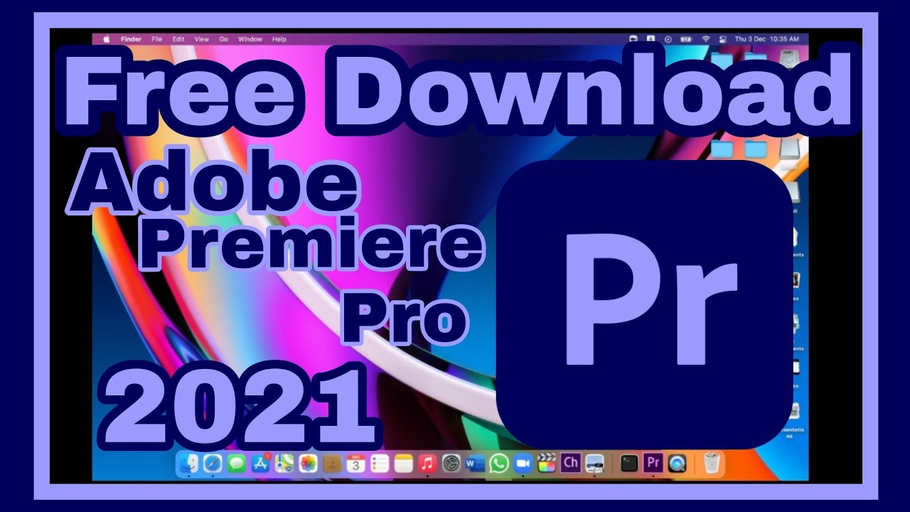 adobe premiere pro 2021 free download