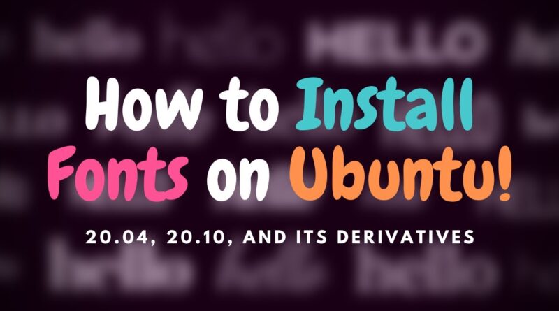 how-to-install-fonts-on-ubuntu