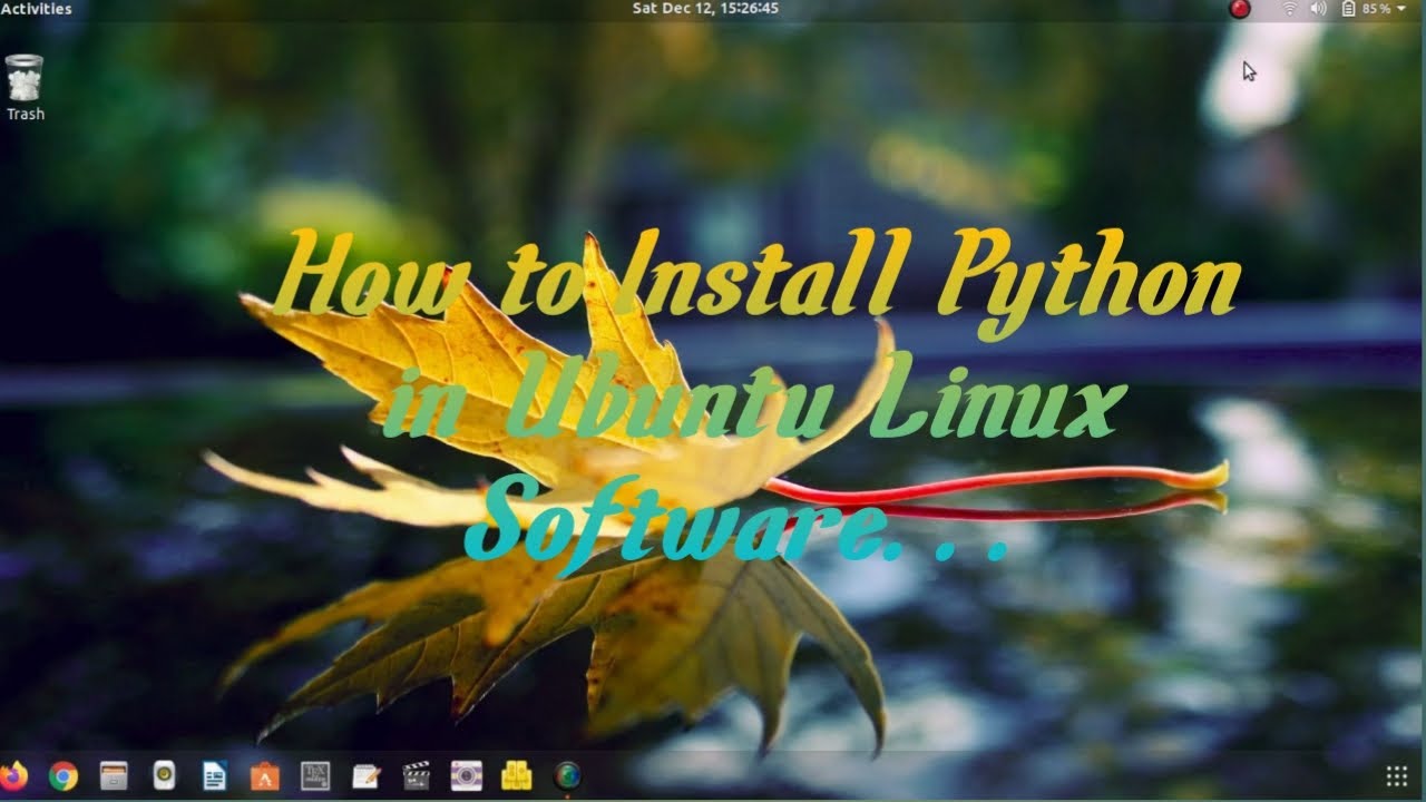 How To Install Python Version 3 In Ubuntu