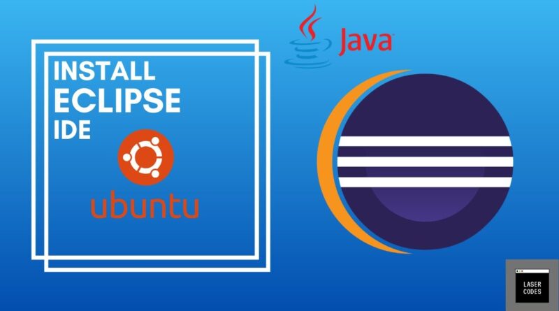 Install Eclipse IDE for Java  Developer in Ubuntu 20 04 LTS  