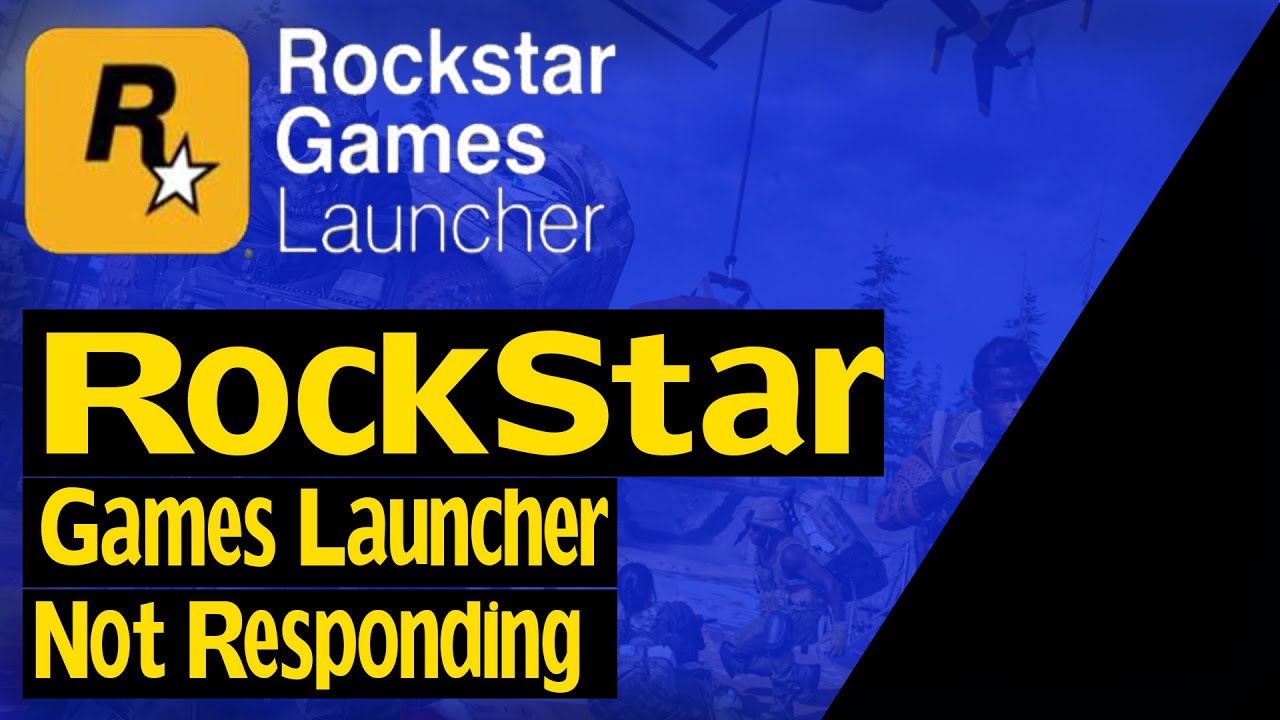 Social Club Error Fix Rockstar Games Launcher Not Responding Problem
