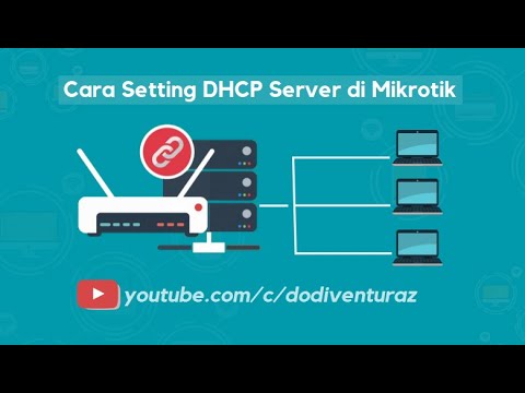 Tutorial Cara Konfigurasi DHCP Server Di Router Mikrotik