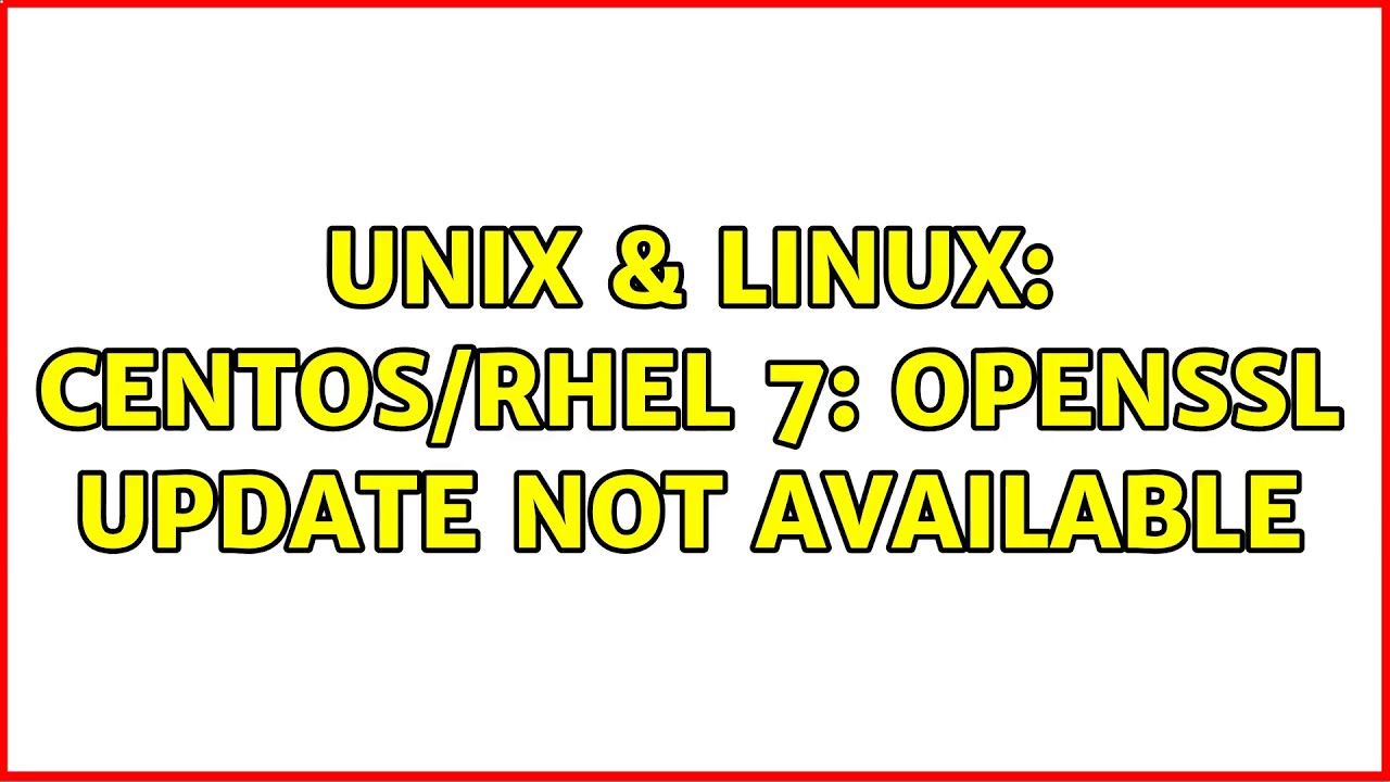 Как обновить openssl centos 7