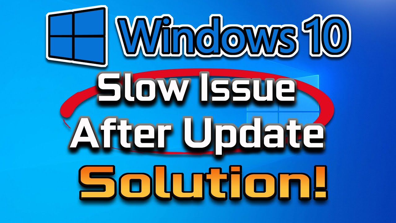 Windows 10: How to Fix Slow Performance Issue After Update ...