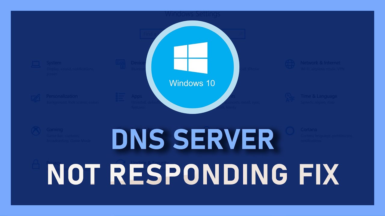 How To Fix DNS Server Not Responding On Windows 10